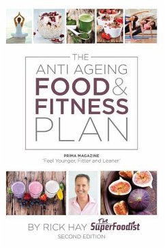 The Anti Ageing Food & Fitness Plan - Hay, Rick