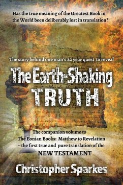 The Earth-Shaking Truth - Sparkes, Christopher