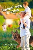 Tony Taylor and Summer with Grandpa: Volume 1
