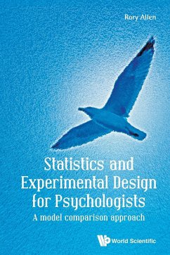 Statistics and Experimental Design for Psychologists - Allen, Rory