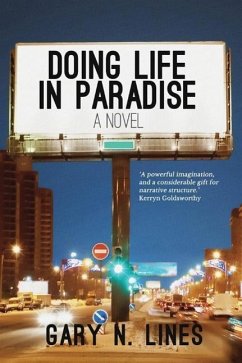 Doing Life in Paradise - Lines, Gary N.