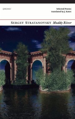 Muddy River: Selected Poems - Stratanovsky, Sergey