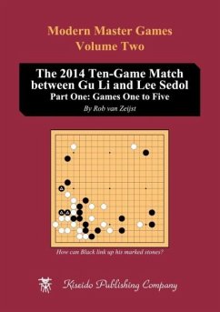 The 2014 Ten-Game Match between Gu Li and Lee Sedol - Zeijst, Rob van