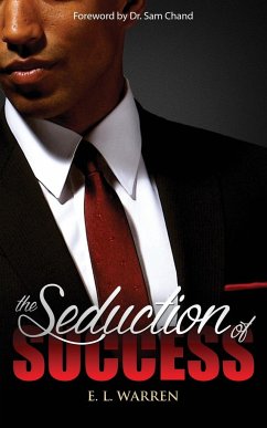 The Seduction of Success - Warren, E. L.