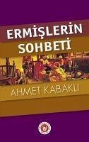 Ermislerin Sohbeti - Kabakli, Ahmet