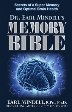 Dr. Earl Mindell's Memory Bible - Mindell, Earl