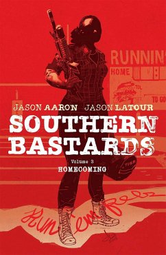 Southern Bastards Volume 3: Homecoming - Aaron, Jason