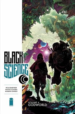 Black Science Volume 4: Godworld - Remender, Rick