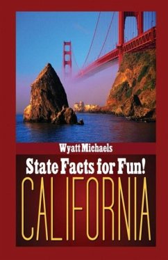 State Facts for Fun! California - Michaels, Wyatt