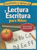 Lectura y Escritura Para Ninos: Reading and Writing for Children Ages 5 and Up
