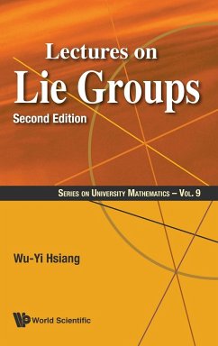 LECTURES ON LIE GROUPS (2ND ED) - Wu-Yi Hsiang