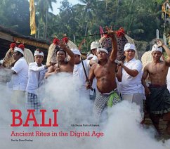 Bali, Ancient Rites in the Digital Age - Darling, Diana