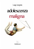 Adolescenza maligna (eBook, ePUB)