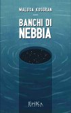 Banchi di nebbia (eBook, ePUB)