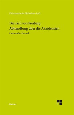 Abhandlung über die Akzidenzien (eBook, PDF) - Dietrich von Freiberg