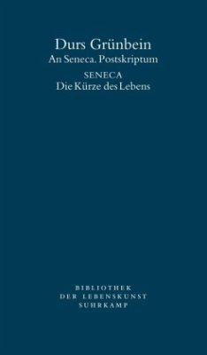 An Seneca. Postskriptum - Grünbein, Durs;Seneca