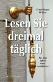 Lesen sie dreimal täglich