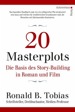 20 Masterplots - Die Basis des Story-Building in Roman und Film - Tobias, Ronald B.