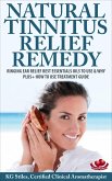 Natural Tinnitus Relief Remedy Ringing Ear Relief Best Essential Oils to Use & Why Plus+ How to Use Treatment Guide (Essential Oil Wellness) (eBook, ePUB)