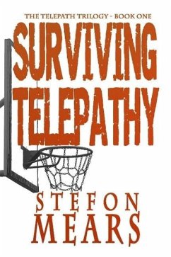 Surviving Telepathy (Telepath Trilogy, #1) (eBook, ePUB) - Mears, Stefon