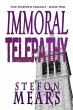 Immoral Telepathy (Telepath Trilogy,... - Bild 1