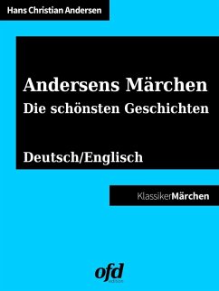 Andersens Märchen - Die schönsten Geschichten (eBook, ePUB) - Andersen, Hans Christian