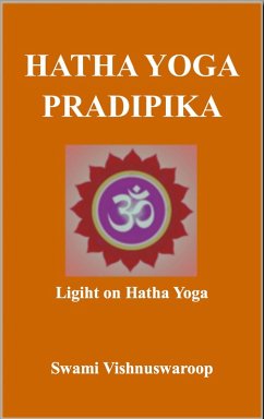 Hatha Yoga Pradipika (eBook, ePUB) - Vishnuswaroop, Swami