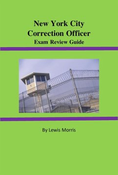 New York City Correction Officer Exam Review Guide (eBook, ePUB) - Morris, Lewis