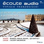 Französisch lernen Audio - Französische Gärten (MP3-Download)
