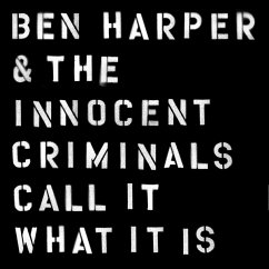 Call It What It Is (Vinyl) - Harper,Ben And The Innocent Criminals