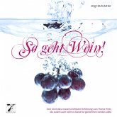 So geht Wein! (MP3-Download)