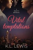 Vital Temptations (eBook, ePUB) Vital Temptations (eBook, ePUB)
