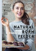 Natural Born Feeder (eBook, ePUB)