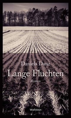 Lange Fluchten (eBook, ePUB) - Danz, Daniela