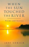 When the Sun Touched the River (eBook, ePUB)