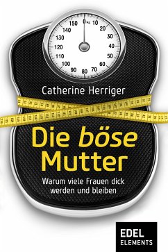 Die böse Mutter (eBook, ePUB) - Herriger, Catherine