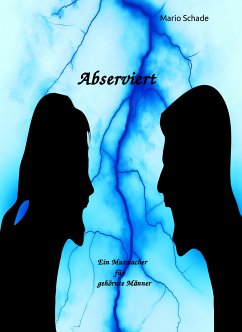 Abserviert (eBook, ePUB) - Schade, Mario