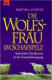 Die Wolfsfrau im Schafspelz (eBook, ePUB)