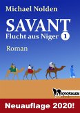 SAVANT - Flucht aus Niger - (eBook, ePUB)
