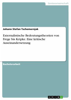 Externalistische Bedeutungstheorien von Frege bis Kripke. Eine kritische Auseinandersetzung (eBook, PDF) - Tschemernjak, Johann Stefan