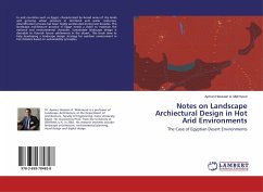 Notes on Landscape Archiectural Design in Hot Arid Environments - Mahmoud, Ayman Hassaan A.