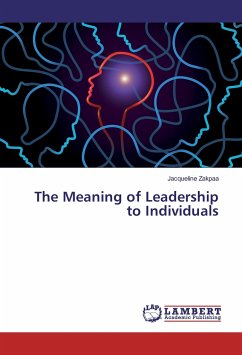 The Meaning of Leadership to Individuals - Zakpaa, Jacqueline