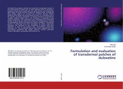 Formulation and evaluation of transdermal patches of duloxetine