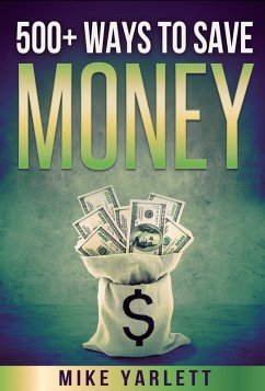 Cover 500+ Ways to Save Money (eBook, ePUB)