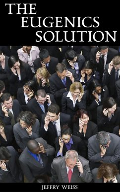 The Eugenics Solution (Paul Decker assignments, #6) (eBook, ePUB) - Weiss, Jeffry