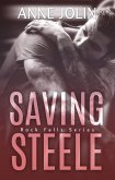 Saving Steele (Rock Falls, #5) (eBook, ePUB)