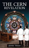 The CERN Revelation (Paul Decker assignments, #4) (eBook, ePUB) The CERN Revelation (Paul Decker assignments, #4) (eBook, ePUB)