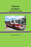 Houston Firefighter Exam Review Guide (eBook, ePUB)