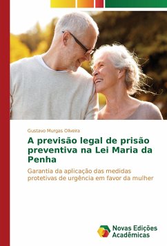A previsão legal de prisão preventiva na Lei Maria da Penha - Murgas Oliveira, Gustavo