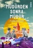 Müdürden Sonra Müdür Müdürden Sonra Müdür